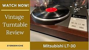Mitsubishi LT-30 Vintage Turntable review