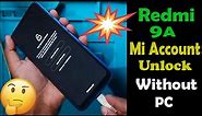 Redmi 9a mi account remove without pc | Redmi 9a mi account unlock | Activate this device solved