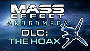 Mass Effect Andromeda: The Hoax - What Happened to the DLC?