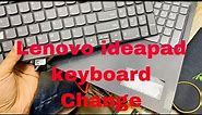 Lenovo ideaPad S145 keyboard replace