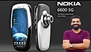 Nokia 6600 5G - Price, Launch Date & Full Features Review
