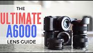 THE ULTIMATE SONY A6000 LENS BUYING GUIDE
