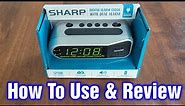 Sharp Digital Alarm Clock – How To Use & Review