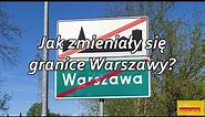 Jak zmieniały się granice Warszawy?