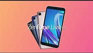 Introducing ZenFone Live (L1) | ASUS