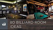 80 Billiard Room Ideas
