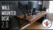 Build a Wall Mounted Desk 2.0