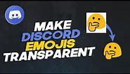 How To Make Discord Emojis Transparent