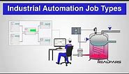What are the Leading Industrial Automation Job Types? (Part 1 of 2)