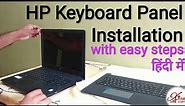 How to Replace HP Keyboard Panel? Detailed Installation Video