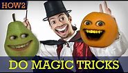 HOW2: How to do Magic Tricks!
