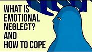 What Is Emotional Neglect? And How to Cope