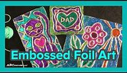 Art Activity for Kids: Embossed Foil Art by ABCmouse.com