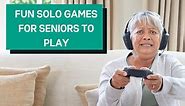 10 Entertaining Solo Games For Seniors They Can Play Alone