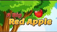A Big Red Apple | A Big Red Apple Rhyme With Lyrics | A Big Red Apple Rhyme for Children
