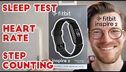 Fitbit Inspire 2 Science Test (It's great!): Sleep, Heart Rate, Step Review