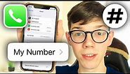 How To Find Phone Number On iPhone - Full Guide