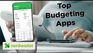 Analyzing The BEST Budgeting Apps For BETTER Money Management | NerdWallet