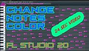 [NOTE COLOR] 🕊️ HOW TO CHANGE COLOUR OF NOTES ~ FL STUDIO 20 💅