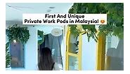 First And One-Of-A-Kind Private Work Pods In Malaysia