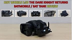 Hot Wheels 1:50 The Dark Knight Returns Batmobile / Bat Tank Review