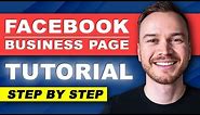 Facebook Business Page Tutorial [FULL GUIDE]
