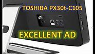 How to open Toshiba PX30T -C105 All IN One |Excellent AD|