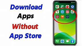How to Download Apps Without App Store on iPhone or iPad