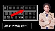 How to use print screen button on keyboard?