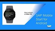 SAP Mobile Start for Android – Unlock Workflows On-The-Go