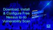 Install and Configure Free Tenable Nessus Vulnerability Scanner in Windows