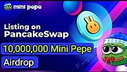 Mini Pepe Airdrop | Claim Free 10 million MINI PEPE to Trust Wallet