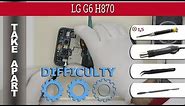 How to disassemble 📱 LG G6 H870 Take apart Tutorial