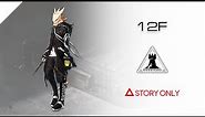 【Arknights】Operator Records - 12F : Story Collection