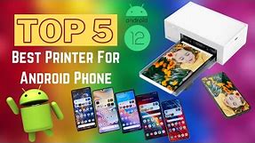 Top 5 Best Printer For Android Phone