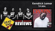 Kendrick Lamar - DAMN. Album Review | DEHH