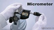 What is Micrometer? | How do you read a Micrometer