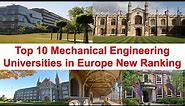 Top Ten Universities in Europe For Mechanical Engineering New Ranking 2021