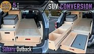 Subaru Outback Build Out!