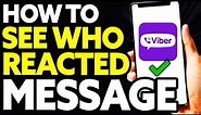 How To See Who Reacted on Viber Message (EASY!)