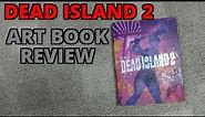 Dead Island 2 art book review