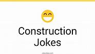 134  Construction Jokes And Funny Puns - JokoJokes
