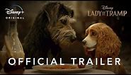 Lady and the Tramp | Official Trailer | Disney+ | Streaming November 12
