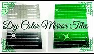 DIY Colored Mirror Tiles | How To Color Mosaic Mirrors 2019