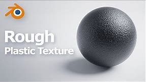 Blender Material - Rough Plastic Texture with Grainy Surface