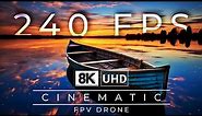 Experience The Ultimate Visuals - 8K Video Ultra HD 240 FPS | [CINEMATIC]