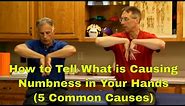How to Tell What is Causing the Numbness in Your Hands (5 Common Causes)