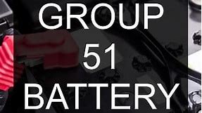 Group 51 Battery Dimensions, Equivalents, Compatible Alternatives