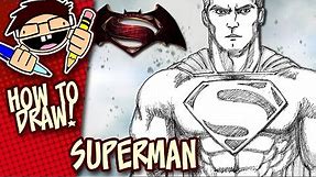 How To Draw SUPERMAN (BATMAN v SUPERMAN: DAWN OF JUSTICE) Step-by-Step Tutorial