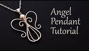 Angel Pendant Tutorial - Easy Wire Wrapped Jewelry Project - Gift for Nurse DIY